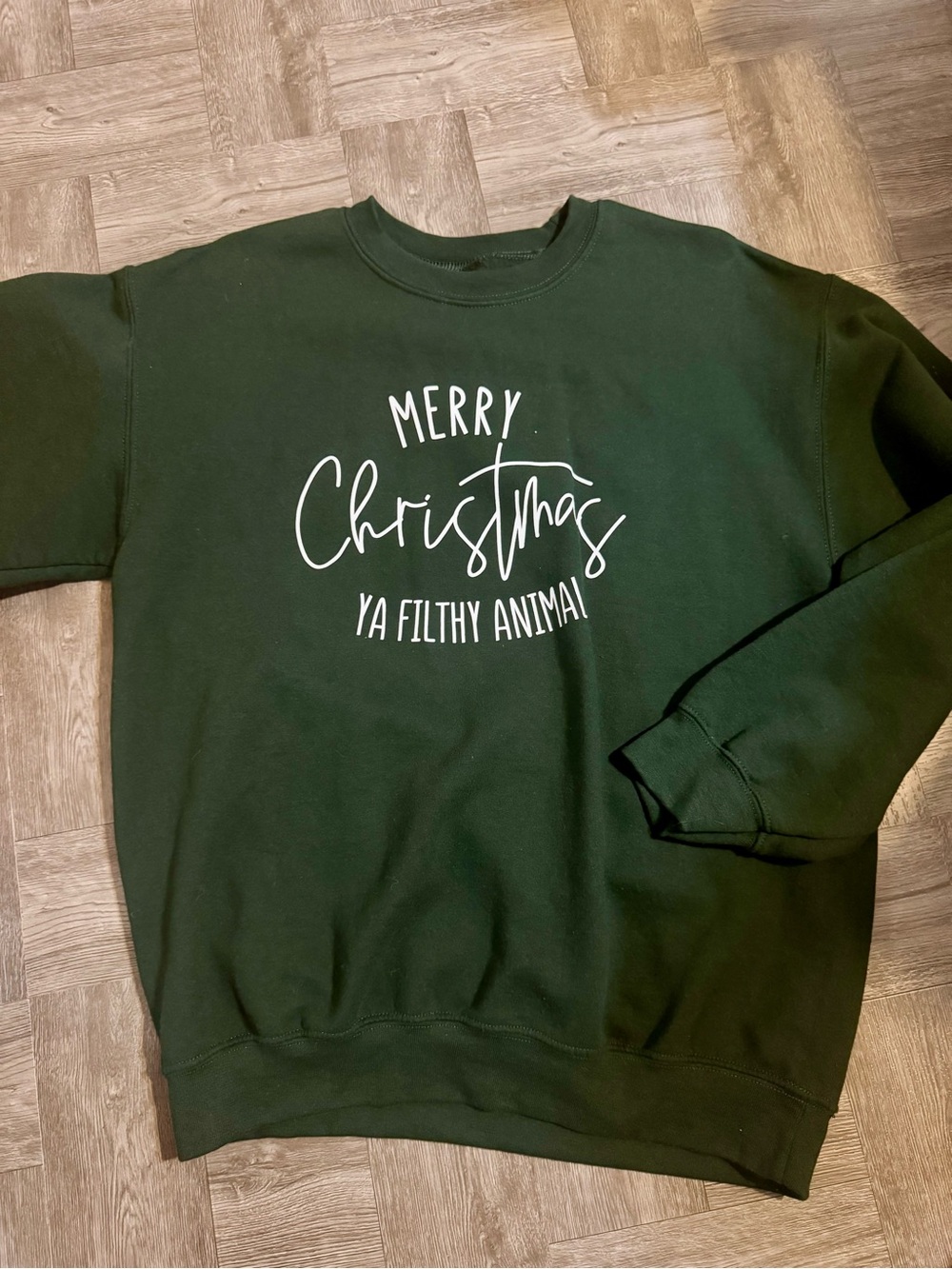 Merry Christmas Ya Filthy Animal Green Graphic Sweatshirt